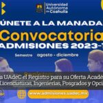 Abre UAdeC el Registro para su Oferta Académica de Bachilleratos, Licenciaturas, Ingenierías, Posgrados y Opciones en Línea