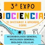 Aprende sobre Biología y Microbiología Celular en la “Tercera Expo BioCiencias” que organiza la Facultad de Ciencias Químicas